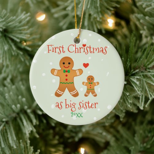 First Christmas as Big Sister _ Gingerbread Men Ceramic Ornament