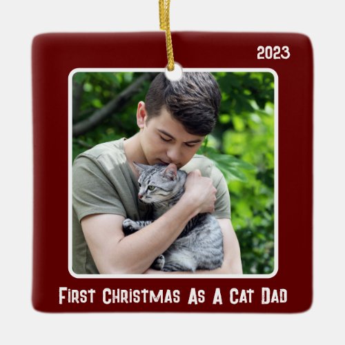 First Christmas As Cat Dad 2 Photo Burgundy Modern Ceramic Ornament