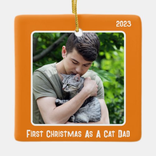 First Christmas As Cat Dad 2 Photo Orange Modern Ceramic Ornament