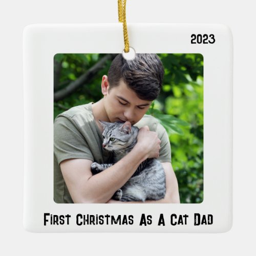 First Christmas As Cat Dad 2 Photo White w Black Ceramic Ornament