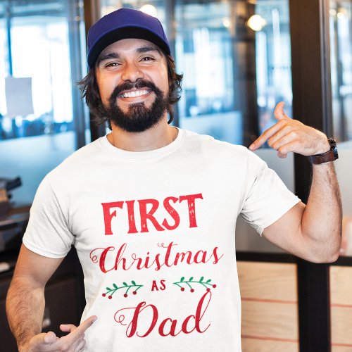 First Christmas as Dad family matching red text T_Shirt