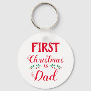 First Christmas as Dad family matching white Keychain