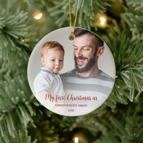 First Christmas as Dad Full Photo Faded Ceramic Ornament