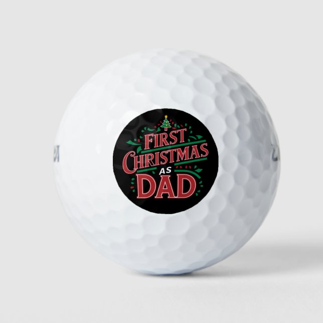 First Christmas As Dad Matching Christmas  Golf Balls (Front)