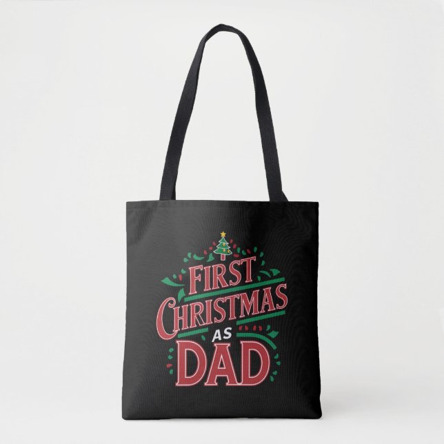 First Christmas As Dad Matching Christmas  Tote Bag (Front)