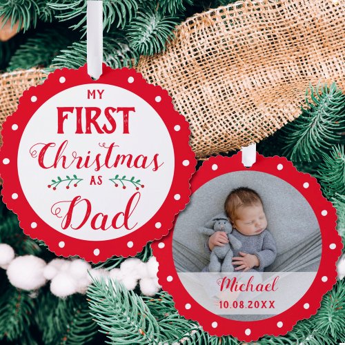 First Christmas as Dad newborn baby photo Ornament Card