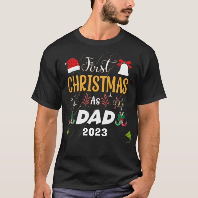 First Christmas as dad T-Shirt (Front)