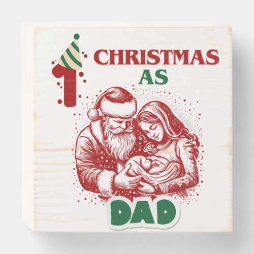 first christmas as dad wooden box sign