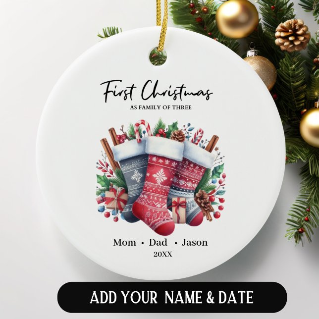 First Christmas as Family Of Three Stockings Ceramic Ornament (Creator Uploaded)