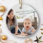 First Christmas As Godmother Personalized Photo Ceramic Ornament<br><div class="desc">Celebrate a special milestone with this beautifully personalized ceramic ornament, marking your first Christmas as a godmother. Featuring a cherished photo on both sides and editable text, this ornament allows you to customize the message to perfectly commemorate this meaningful occasion. The elegant design highlights the bond between godmother and godchild,...</div>