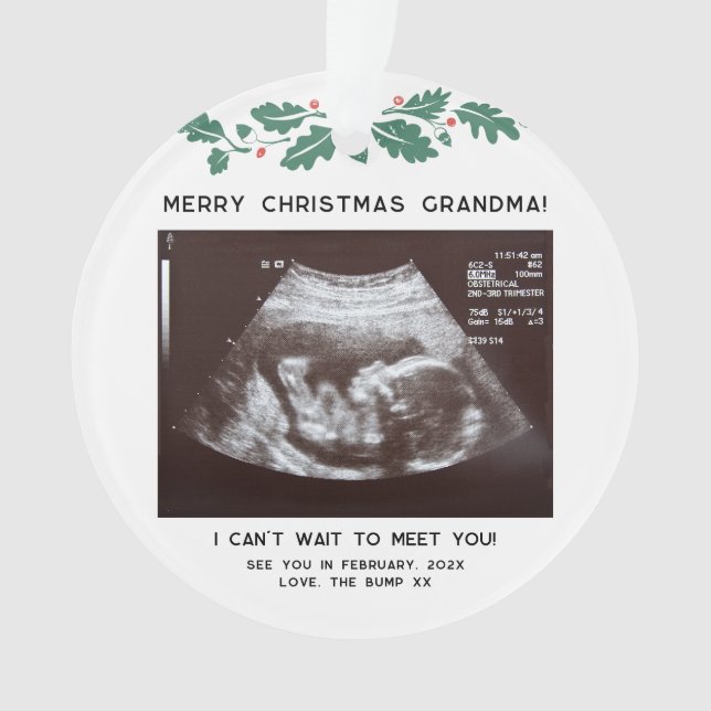 First Christmas as Grandma Baby Sonogram Keepsake Ornament (Front)