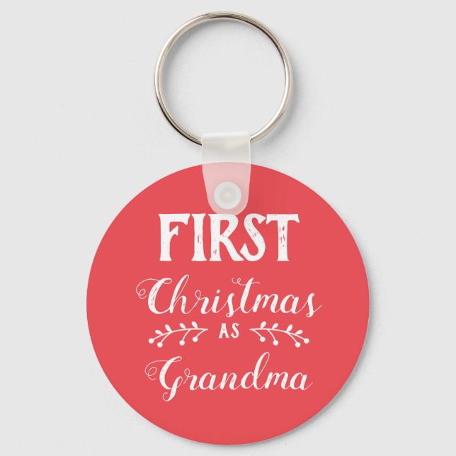 First Christmas as grandma family matching Keychain (Front)