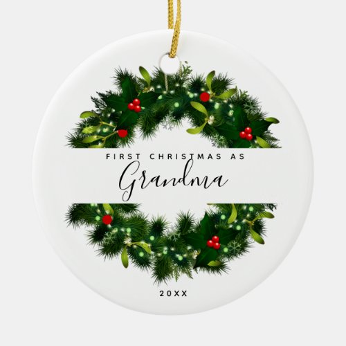 First Christmas As Grandma Modern Wreath Custom Ceramic Ornament