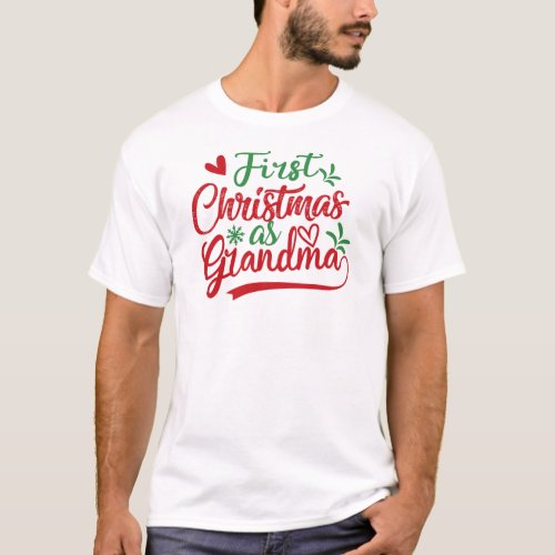 First Christmas As Grandma T_Shirt