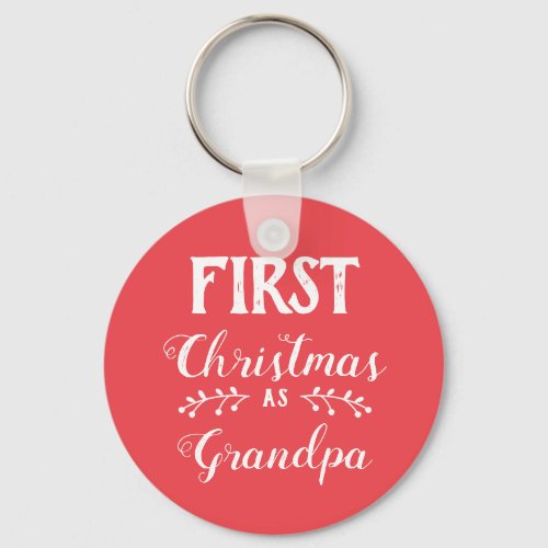 First Christmas as grandpa family Keychain