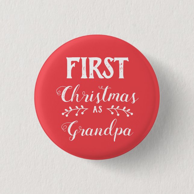 First Christmas as grandpa family matching Button (Front)