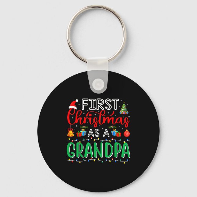 First Christmas As Grandpa Family Matching New Gra Keychain (Front)