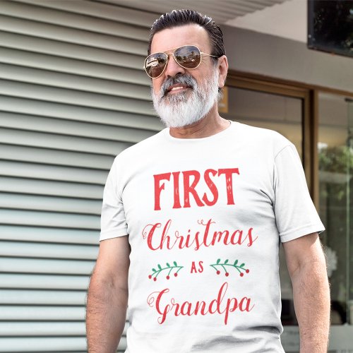 First Christmas as Grandpa family matching T_Shirt