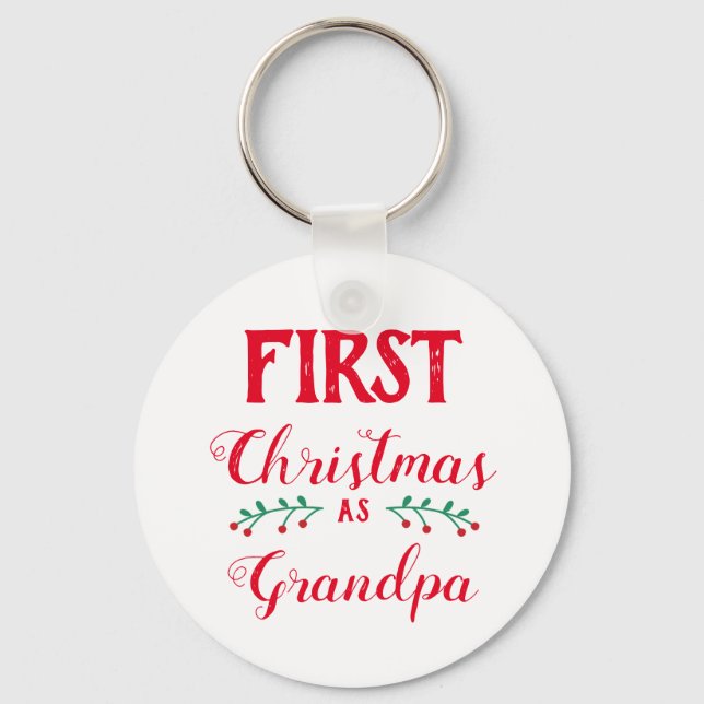 First Christmas as grandpa Keychain (Front)