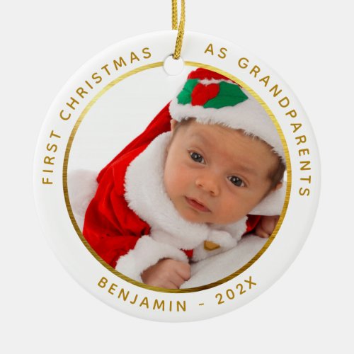 First Christmas as Grandparents Gold Baby Photo Ceramic Ornament