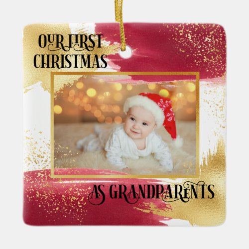 First Christmas as Grandparents Red and Gold Ceramic Ornament