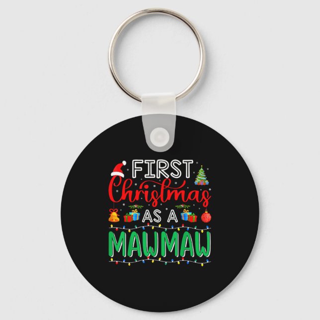 First Christmas As Mawmaw Family Matching New Mawm Keychain (Front)