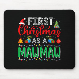 First Christmas As Mawmaw Family Matching New Mawm Mouse Pad