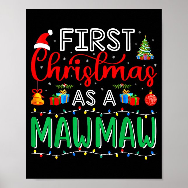 First Christmas As Mawmaw Family Matching New Mawm Poster (Front)