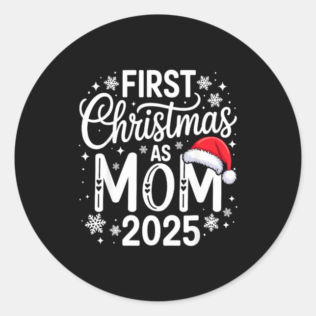 First Christmas As Mom 2025 Matching Family Holida Classic Round Sticker (Front)