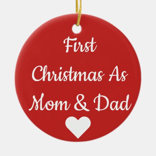 First Christmas as Mom and Dad Ornament
