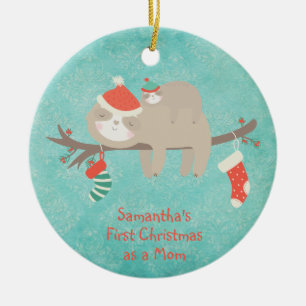 First Christmas as Mom Cute Sloth Mother Baby Ceramic Ornament