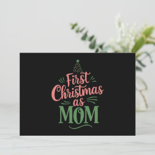 First Christmas As Mom Matching Christmas Holiday Card