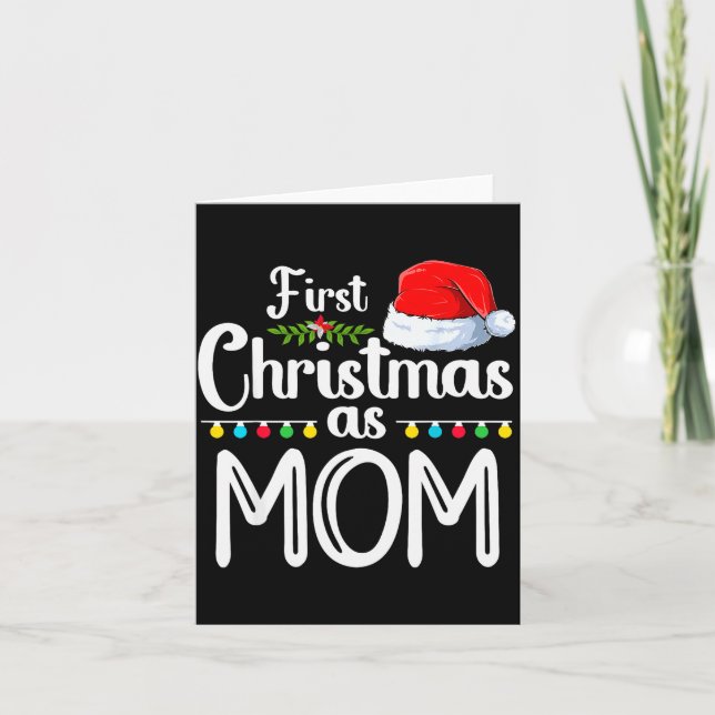 First Christmas As Mom New Mom 1st Christmas Xmas  Card (Front)