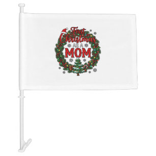 First Christmas As Mom Pine Wreath Tree Car Flag