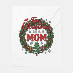 First Christmas As Mom Pine Wreath Tree Fleece Blanket