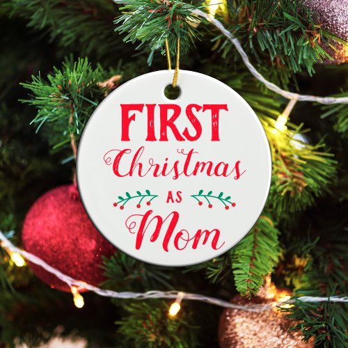 First Christmas as Mom white with photo Ceramic Ornament
