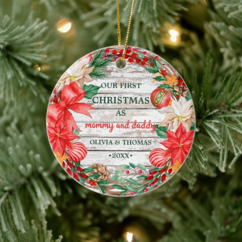 First Christmas as mommy and daddy poinsettia Ceramic Ornament