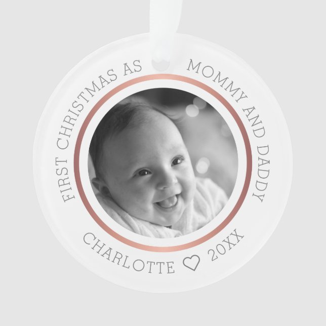 First Christmas As Mommy & Daddy Modern Photo Ornament (Front)