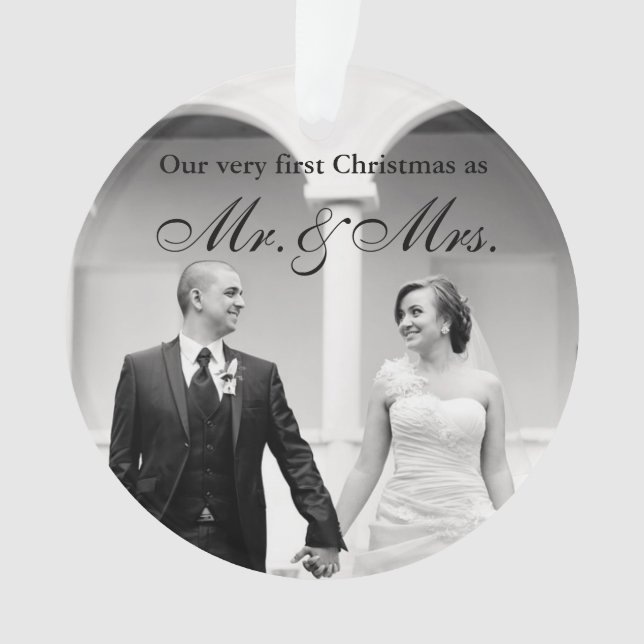 First Christmas as Mr. & Mrs. Photo Ornament (Front)