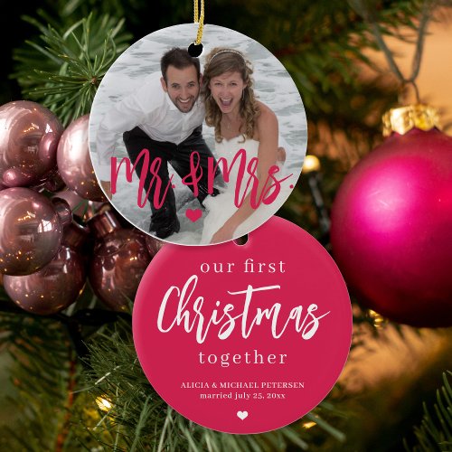 First Christmas as Mr  Mrs script photo name pink Ceramic Ornament