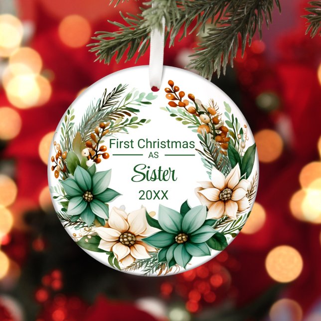 First Christmas as Sister White Green Poinsettias Ceramic Ornament (Creator Uploaded)