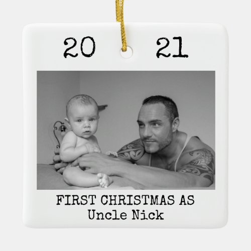 First Christmas As Uncle Black and White Simple Ceramic Ornament