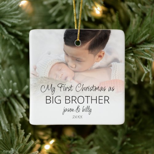 First Christmas Big Brother Photo Overlay Names  Ceramic Ornament