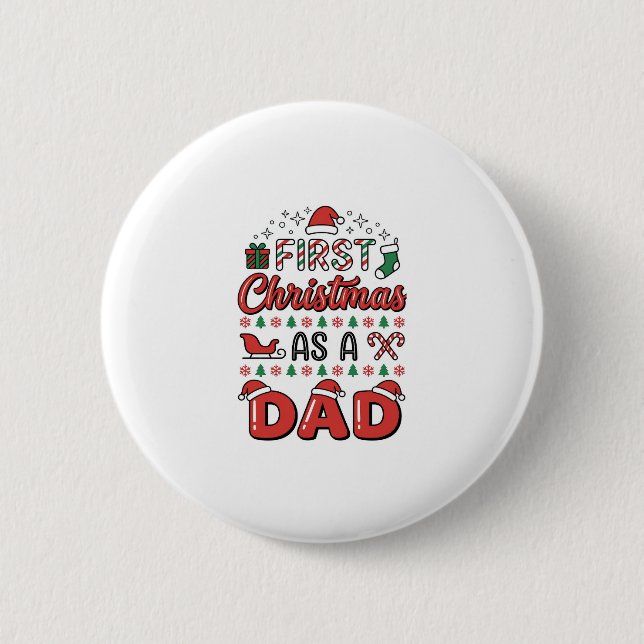 First Christmas Dad Holiday Button (Front)