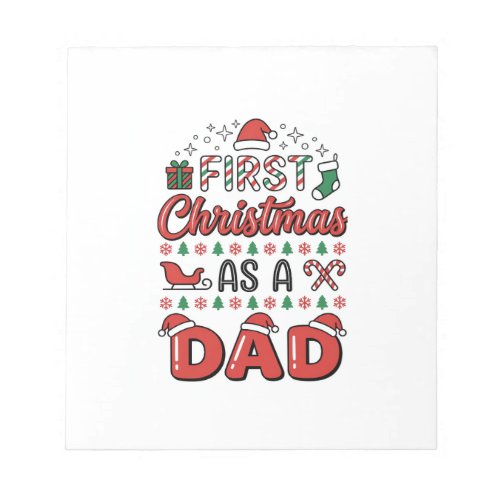 First Christmas Dad Holiday Notepad