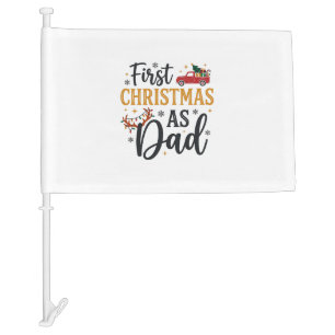 First Christmas Dad Holiday Truck Car Flag