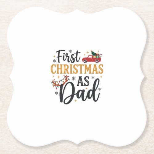 First Christmas Dad Holiday Truck Paper Coaster