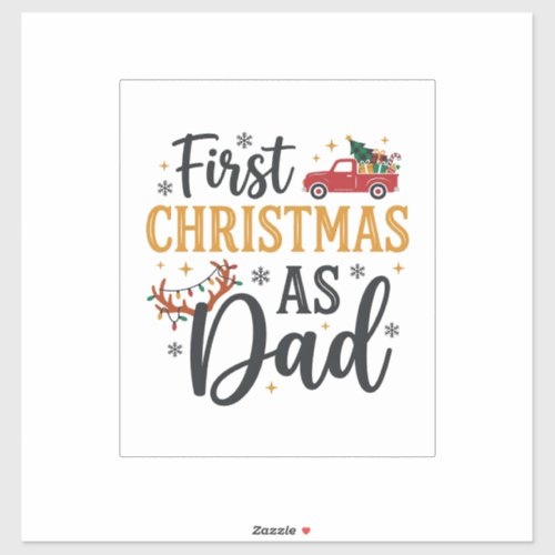 First Christmas Dad Holiday Truck Sticker