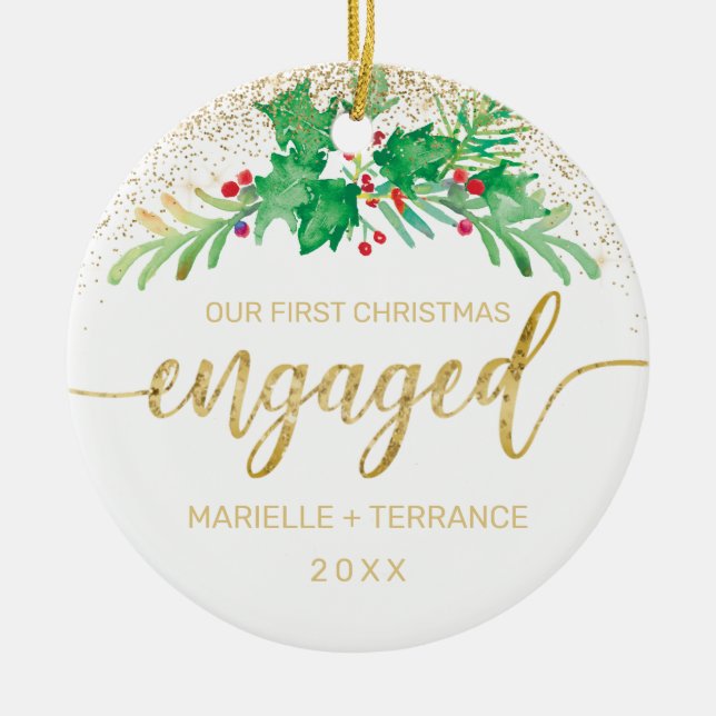 First Christmas Engaged Gold Script Holly Photo Ceramic Ornament (Front)