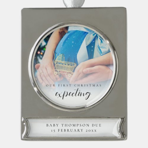 First Christmas Expecting Photo Overlay Maternity  Silver Plated Banner Ornament